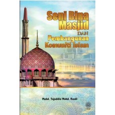 SENI BINA MASJID DAN PEMBANGUNAN KOMUNITI ISLAM